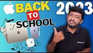 Apple Back to School Offers 2023 🔥 ₹10,000 Discount | Free AirPods | Free Apple Pencil