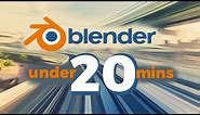 Learn Blender 3D in 20 Minutes! Blender Tutorial for Absolute Beginners (2023)