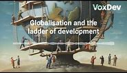 Globalisation and the ladder of development: David Atkin