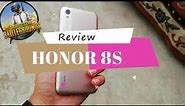 Honor 8S Full Review & Gaming(PUBG Also)