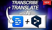 How to Transcribe and Translate Audio or Video to Any Language Using AI