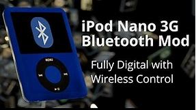 I Made a Bluetooth Mod for the iPod Nano 3G with Remote Control and a Fully Digital Audio Path.