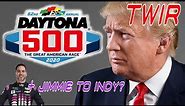 TRUMP to Daytona 500 | Jimmie Johnson IndyCar 2021? -- THIS WEEK IN RACING