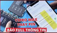 iPHONE 11 PRO MAX THAY PIN BÁO FULL THÔNG TIN - Quá Chất Luôn