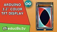 Arduino Tutorial: Using the 3.2" Color TFT display for Arduino from Banggood.com