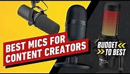 The Best Microphone for Your Budget - Cheap to Pro