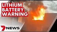 Warning around lithium batteries following North Adelaide hotel fire | 7NEWS