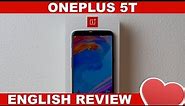 OnePlus 5T Review: Finally Great! (English)