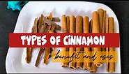 Cinnamon types uses and benefit || different type of cinnamon by San beauty and kitchen