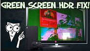 How to: Fix Green & Purple Screen HDR Gaming On Xbox Series X/S & PS5 LG Nano Cell TV! for Dummies
