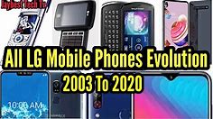 All LG Mobile Phones Evolution/History 2003 To 2020