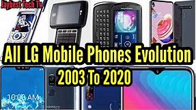 All LG Mobile Phones Evolution/History 2003 To 2020