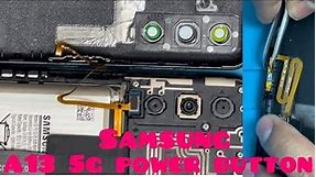 samsung a13 5g power button not working, a13 5g power button replacement