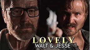 Walt & Jesse | Lovely (Breaking Bad)