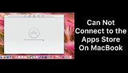 How to fix Mac app store bug ! connecting to the app store