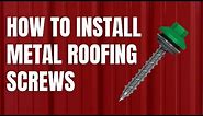 How to install a metal roof screw