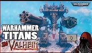 Warlord and Imperator Titans in Valheim (Warhammer 40k) [GONE MECHANICUS]