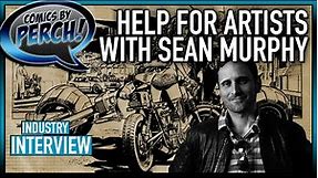 Helping comic artists, with Sean Murphy