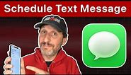 How To Schedule a Text Message On an iPhone