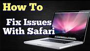 How To Fix Apple MacOS Safari Browser Issues