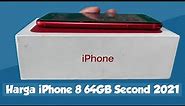 Berapa harga iPhone 8 64GB second sekarang?