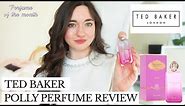 Polly Perfume by Ted Baker Review / Perfume of the month