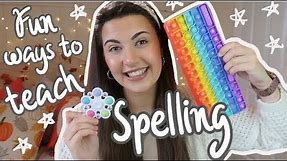 How I Teach Spelling | Active Spelling Strategies & ways to make practicing spelling fun!