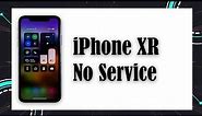 How To Fix iPhone XR No Service Issue After iOS 13.6
