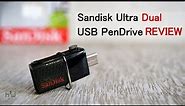 Sandisk Ultra Dual USB OTG Pendrive 16GB Review | MUST BUY ?