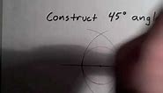 Construct a 45 angle