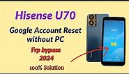 Hisense U70 Google Account reset / unlock without PC .FRP Bypass