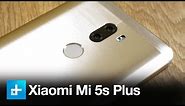 Xiaomi Mi5S Plus Smartphone - Hands On Review