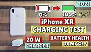 iPhone XR Charging Test in 2021|Apple 20 Watt Charger Test|Battery Health Damage?