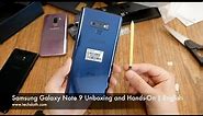 Samsung Galaxy Note 9 Unboxing and Hands On | English