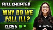 Why Do We Fall Ill ? FULL CHAPTER | Class 9th Science | Chapter 13 | Neev