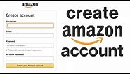Create An Amazon Account | www.amazon.com Registration Help 2021 | Amazon.com Sign Up