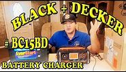 BLACK and DECKER BC15BD BATTERY CHARGER REVIEW UPDATED