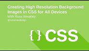 Creating High Resolution Background Images in CSS