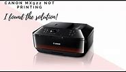 Canon MX922 not printing - I found the SOLUTION!!