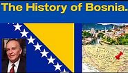 Uncovering Bosnia: The Untold History from Ancient Kingdoms to Modern Struggles