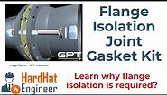 Flange Isolation Joint Gasket Kit - How and Where to use?