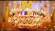 64th Birthday Greetings