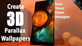 How To Make Custom 3D Parallax Wallpapers 2020 - Android Smartphone Tutorial