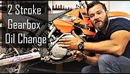 How to change gearbox oil on 2 stroke dirt bike - KTM 250 SX