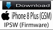 Download iPhone 8 Plus (GSM) Firmware | IPSW (Flash File|iOS) For Update Apple Device