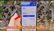 How to enable 5g unlimited data in jio