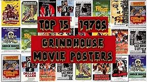TOP 15 Grindhouse Movie Posters (1970s)