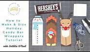 How to Create and Size Cricut Holiday Candy Bar Wrappers Tutorial