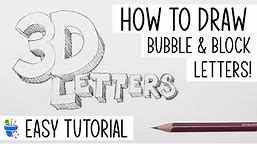 How to Draw 3D Letters | Bubble & Block Letters