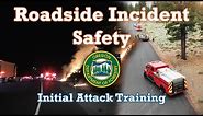 Roadside Incident Safety - Wildfire Training